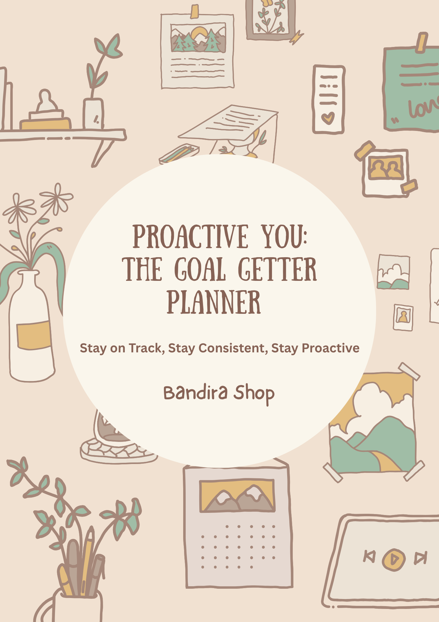 Proactive You: The Goal Getter Planner